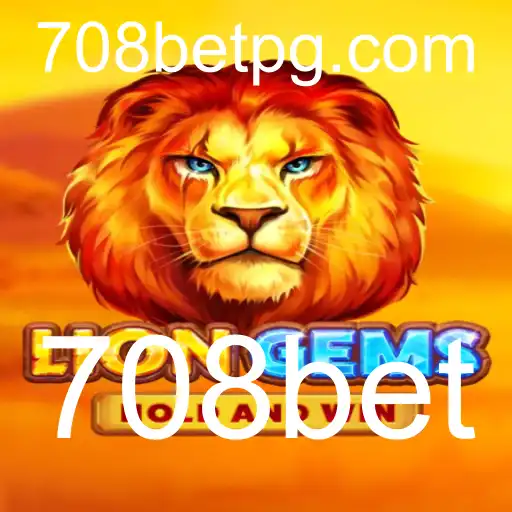 Explorando o Fascinante Mundo de LionGems no 708bet